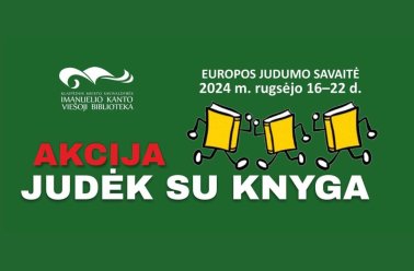 Europos judumo savaitę bibliotekoje pasitinkame su akcija „Judėk su knyga“