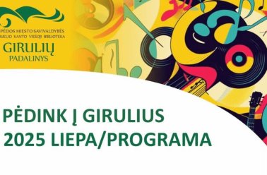 „Pėdink į Girulius“ liepos programa