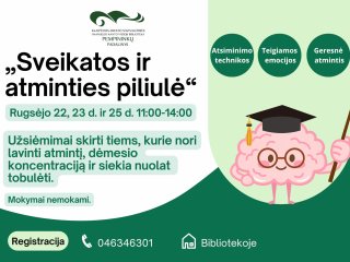 Mokymai „Sveikatos ir atminties piliulė“
