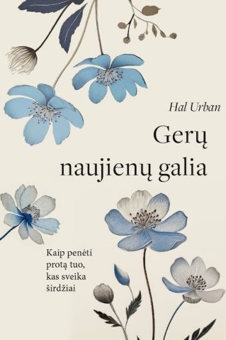 Gerų naujienų galia