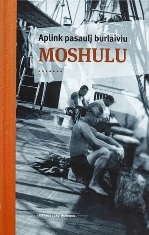 Aplink pasaulį burlaiviu „Moshulu“