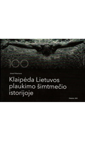 Klaipėda Lietuvos plaukimo šimtmečio istorijoje