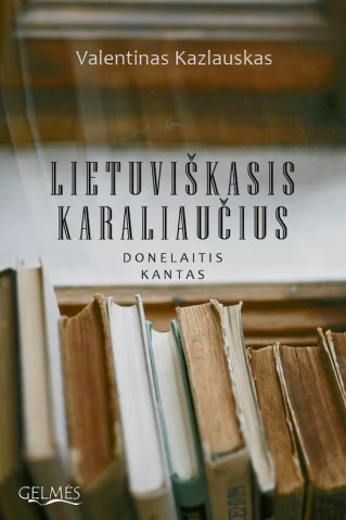 Lietuviškasis Karaliaučius: Donelaitis, Kantas
