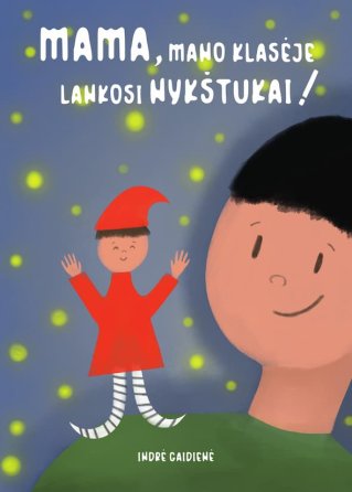Mama, mano klasėje lankosi nykštukai!