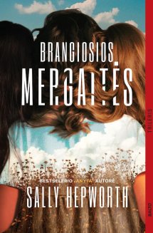 Brangiosios mergaitės