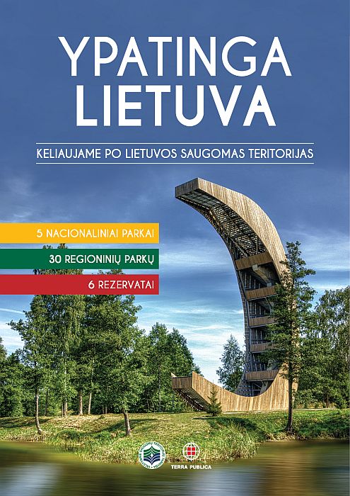 Ypatinga Lietuva: keliaujame po Lietuvos saugomas teritorijas