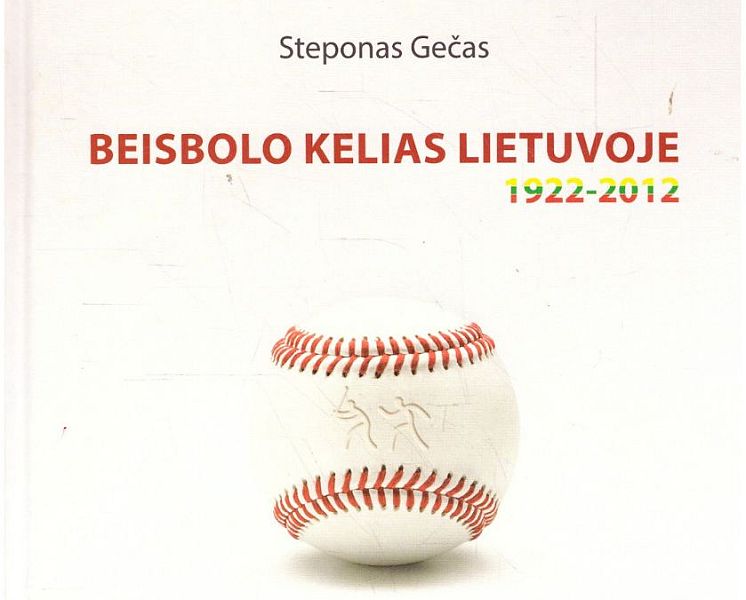 Beisbolo kelias Lietuvoje, 1922-2012